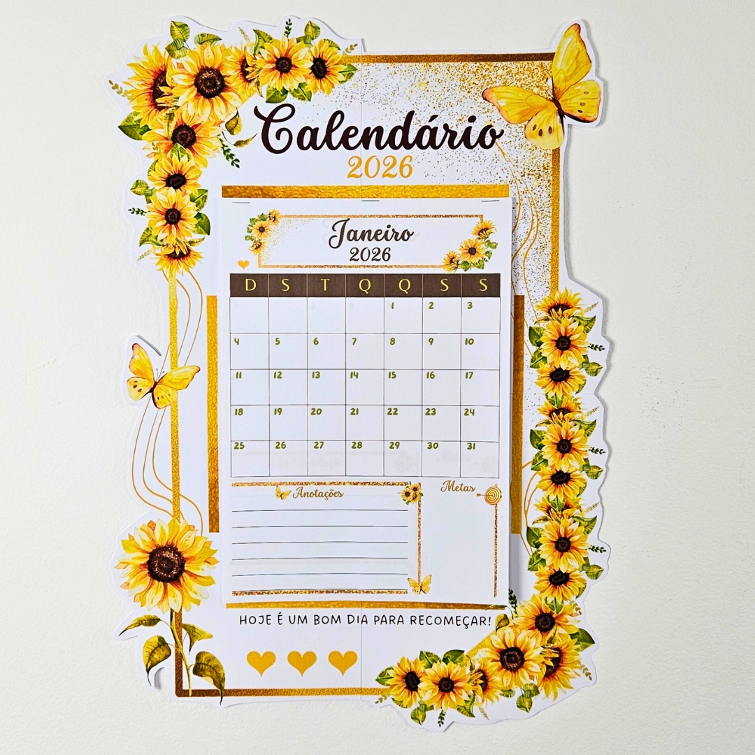 Calendário 2026 com flores de girassol, perfeito para organizar sua rotina com beleza, leveza e praticidade.