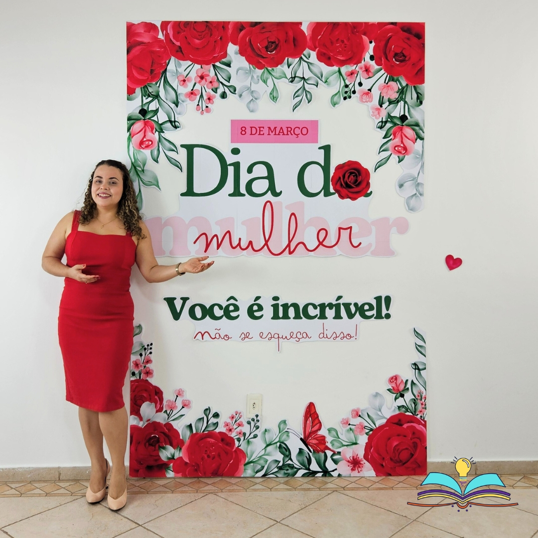 Painel com o tema Dia Internacional da Mulher para homenagear todas as mulheres