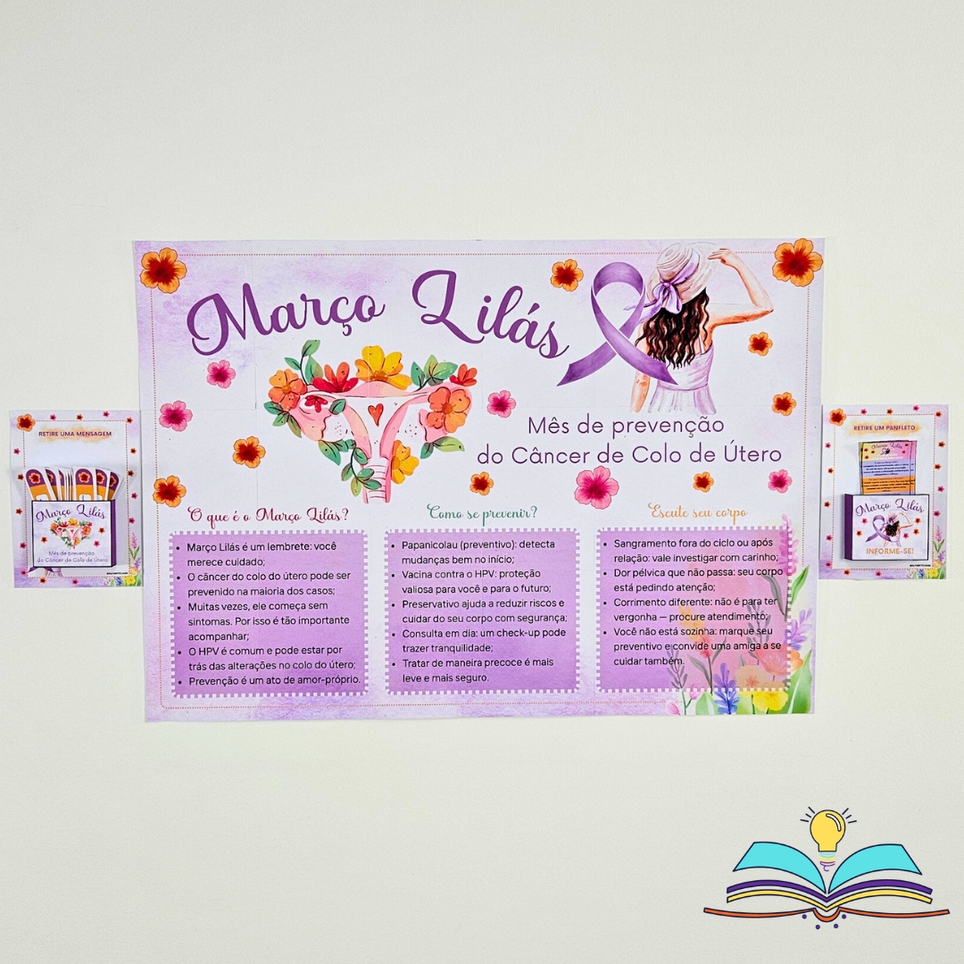 Painel informativo Março Lilás à prevenção e o diagnóstico precoce do câncer do colo do útero