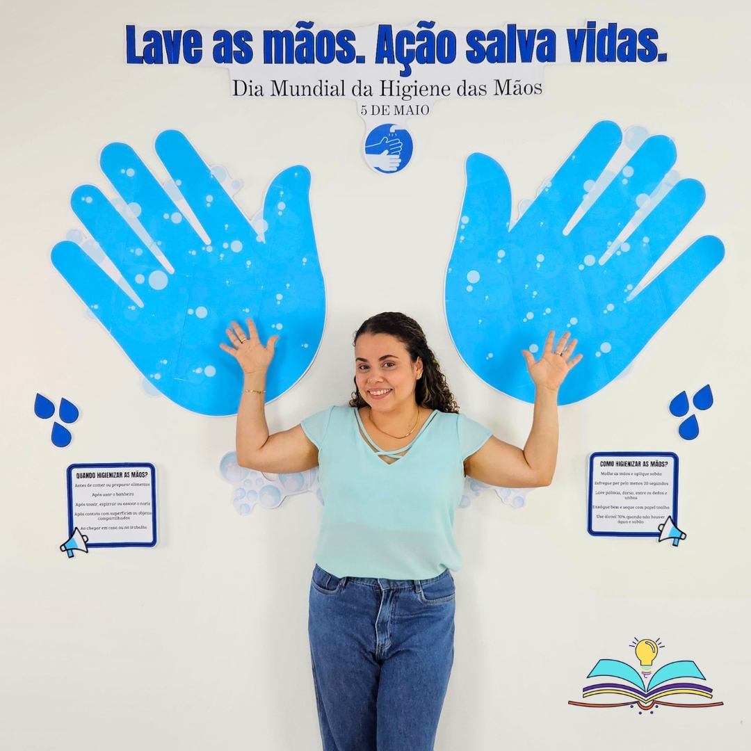 Painel com o tema Dia Mundial da Higiene das Mãos, 5 de maio, promovendo cuidado, prevenção e saúde.