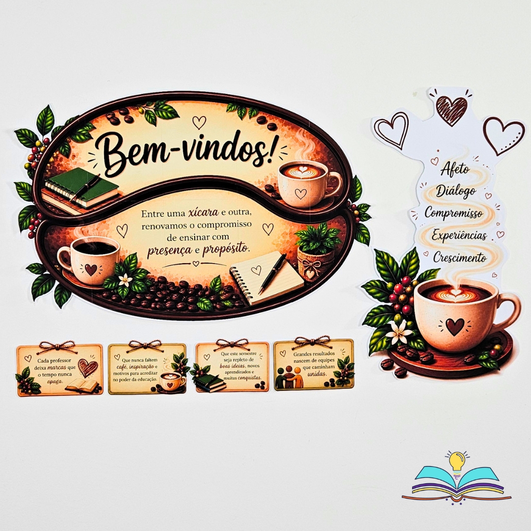 Painel com o tema Bem-Vindos - Café, ideal para recepcionar a equipe com uma proposta acolhedora, voltada aos momentos de encontro, integração e convivência no ambiente escolar.