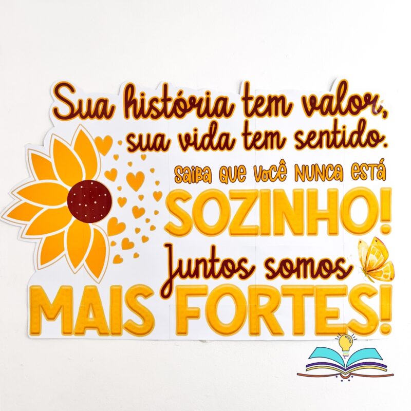 Painel com o tema Setembro Amarelo, ideal para ações de conscientização, acolhimento e valorização da vida em ambientes escolares e institucionais.