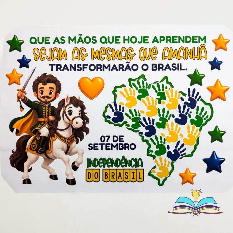 Painel interativo com o tema Independência do Brasil, ideal para trabalhar participação, expressão artística e construção coletiva em atividades escolares sobre o 7 de Setembro.